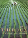 Riding the Iron Rooster (eBook): By Train Through China